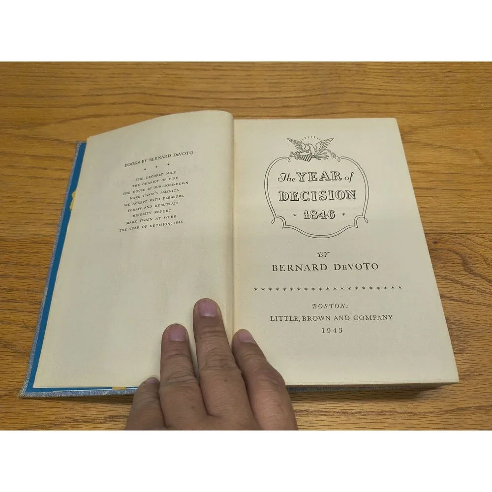 The Year of Decision 1846 by‎ Bernard DeVoto (1943, Hardcover)
